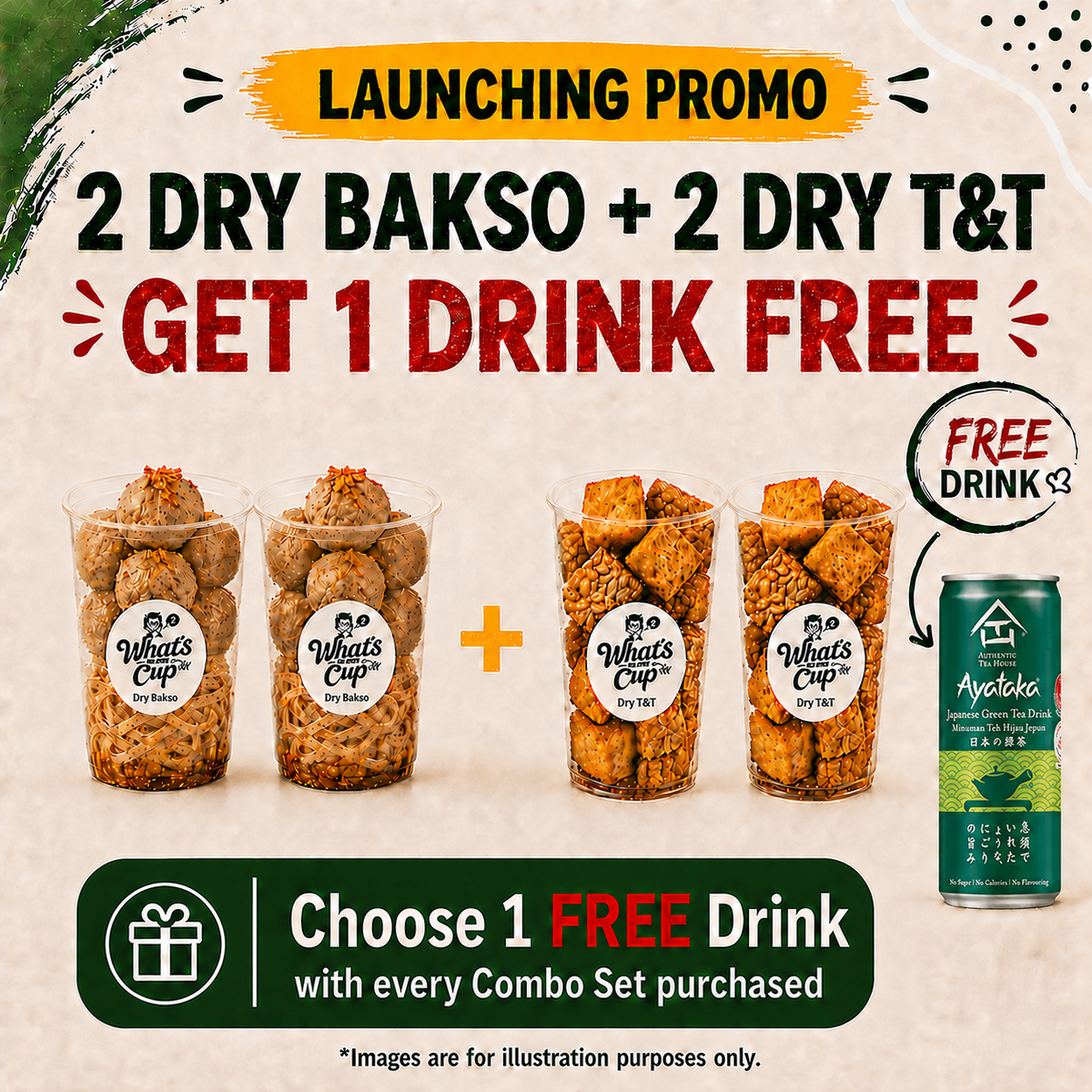 [LAUNCHING PROMO]  Set D - BUY 2 Dry Bakso + 2 Dry T&T GET 1 Ayataka Drink FREE*